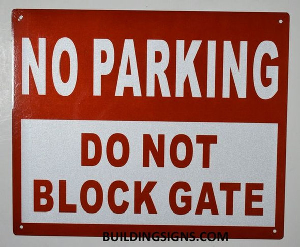 NO Parking DO NOT Block GATE SIGNAGE NO Parking DO NOT Block GATE SIGNAGE