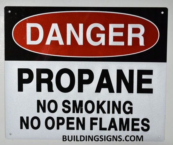 Danger Propane NO Smoking NO Open Flames Sign Sign Danger Propane NO Smoking NO Open Flames Sign Sign