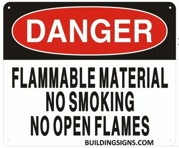 Danger Flammable Material NO Smoking NO Open Flames SIGNAGE Danger Flammable Material NO Smoking NO Open Flames SIGNAGE
