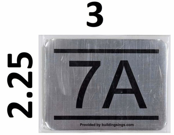 APARTMENT NUMBER SIGNAGE 7A -BRUSHED ALUMINUM APARTMENT NUMBER SIGNAGE 7A -BRUSHED ALUMINUM