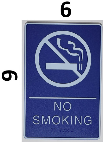 NO SMOKING Sign- BLUE- Braille SIGNAGE with Raised Tactile Graphics and Letters