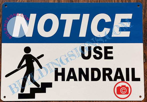 Notice USE HANDRAIL Sign Notice USE HANDRAIL Sign