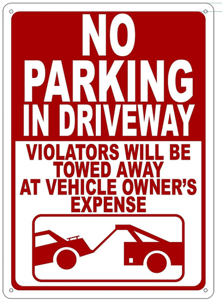 NO Parking in Driveway Sign NO Parking in Driveway Sign