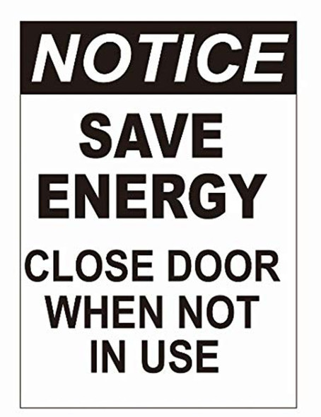 Notice: Save ENERGEY Close Door When NOT in USE Decal Sticker SIGNAGE Notice: Save ENERGEY Close Door When NOT in USE Decal Sticker SIGNAGE