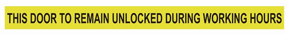 -"This Door to Remain Unlocked During Working Hours" Sticker Decal Sign -"This Door to Remain Unlocked During Working Hours" Sticker Decal Sign