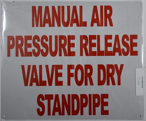 Manual AIR Pressure Release Valve for Dry Standpipe Sign Manual AIR Pressure Release Valve for Dry Standpipe Sign