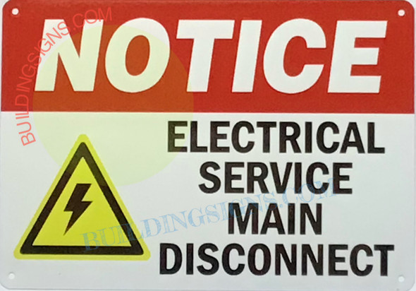 NOTICE ELECTRICAL SERVICE MAIN DISCONNECT NOTICE ELECTRICAL SERVICE MAIN DISCONNECT