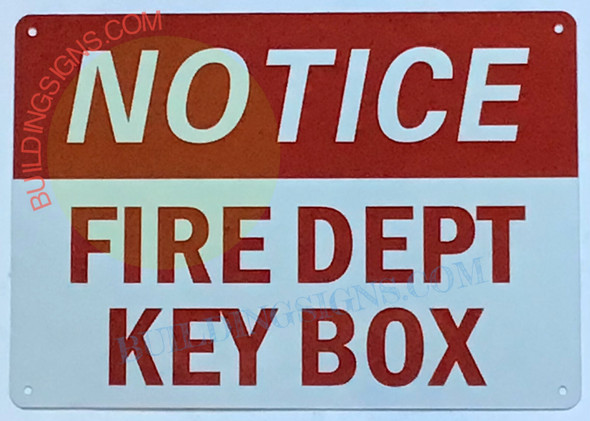 NOTICE FIRE DEPT KEY BOX SIGN NOTICE FIRE DEPT KEY BOX SIGN