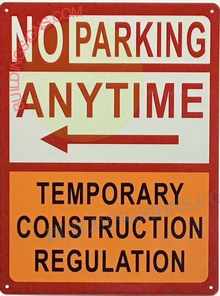 NO PARKING ANYTIME TEMPORARY …WITH LEFT ARROW SIGN NO PARKING ANYTIME TEMPORARY …WITH LEFT ARROW SIGN