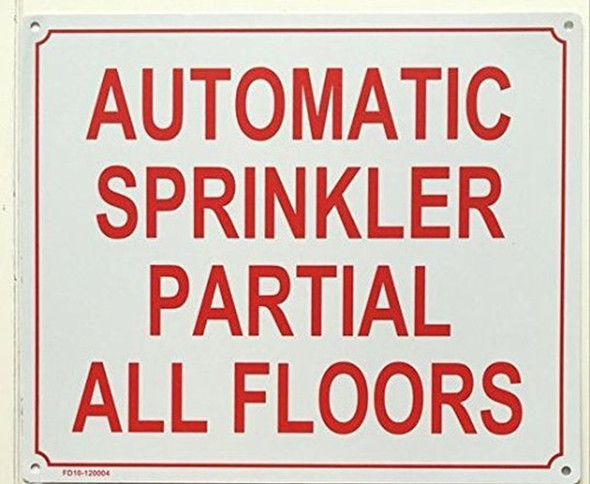 AUTOMATIC SPRINKLER PARTIAL ALL FLOORS   Sign