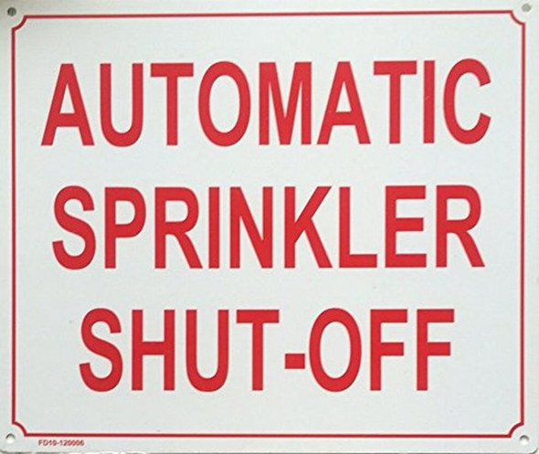AUTOMATIC SPRINKLER SHUT-OFF   Sign AUTOMATIC SPRINKLER SHUT-OFF   Sign