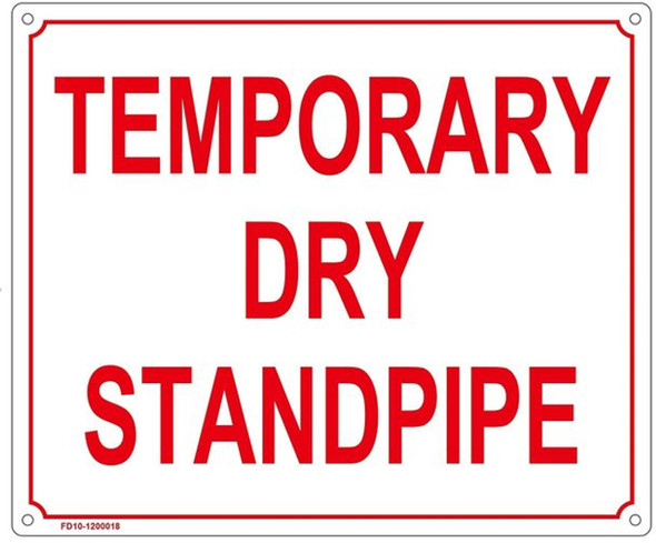 Temporary Dry Standpipe Sign Temporary Dry Standpipe Sign