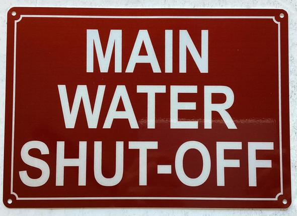 MAIN WATER SHUT OFF SIGN