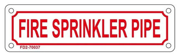 FIRE SPRINKLER PIPE SIGN FIRE SPRINKLER PIPE SIGN