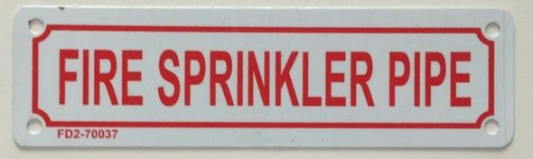 FIRE SPRINKLER PIPE   Sign FIRE SPRINKLER PIPE   Sign