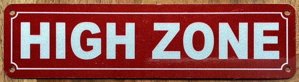 HIGH ZONE SIGN