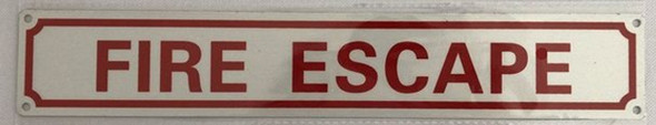 FIRE ESCAPE  -Reflective !!!  Sign