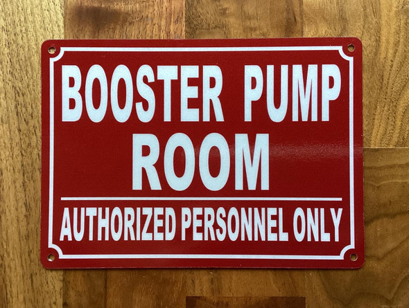 NYC BOOSTER PUMP/ROOM/AUTHORIZED PERSONNEL ONLY SIGN SIGN