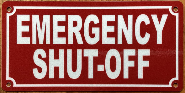 "EMERGENCY SHUT-OFF SIGN"