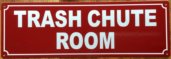 TRASH CHUTE ROOM SIGN