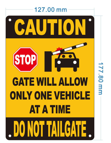 caution-gate-will-only-allow-one-vehicle-at-a-time-do-not-tailgate-5x7-durable-aluminum-label.jpg