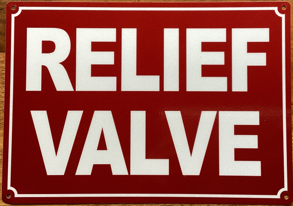 relief-valve-sign-7-x-10-inches-red-aluminum-sign.jpg