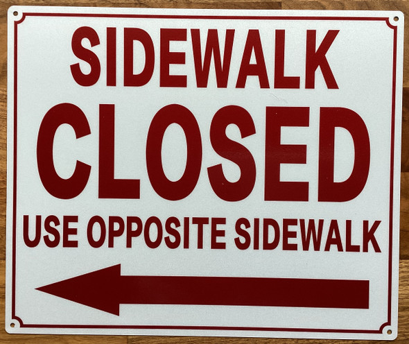 sidewalk-closed-use-pedestrian-walkway-arrow-left-sign-10-x-12-inches-wb-red-as-listed-aluminum-sign.jpg