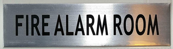 FIRE ALARM ROOM SIGN - -BRUSHED ALUMINUM FIRE ALARM ROOM SIGN - -BRUSHED ALUMINUM