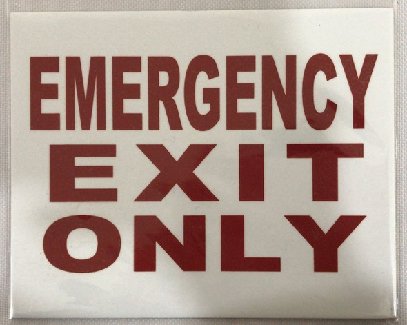 EMERGENCY EXIT ONLY SIGN EMERGENCY EXIT ONLY SIGN