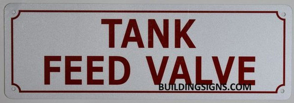 The Tank Feed Valve Sign The Tank Feed Valve Sign
