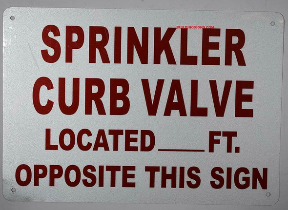 Sprinkler Curb Valve Located_ft Opposite This Sign, Engineer Grade Reflective Aluminum Sign Sprinkler Curb Valve Located_ft Opposite This Sign, Engineer Grade Reflective Aluminum Sign