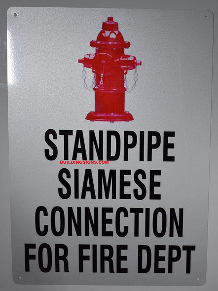 Standpipe Siamese Connection for FIRE DEP Sign with Image, Engineer Grade Reflective Aluminum Sign Standpipe Siamese Connection for FIRE DEP Sign with Image, Engineer Grade Reflective Aluminum Sign