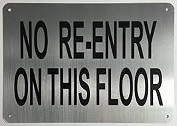NO RE-Entry ON This Floor NO RE-Entry ON This Floor
