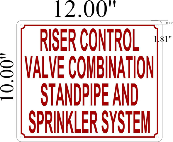 Riser Control Valve Combination Standpipe and Sprinkler System  Sign