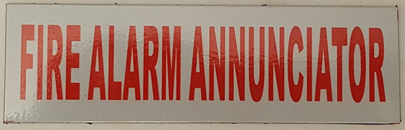 FIRE ALARM ANNUNCIATOR   Sign FIRE ALARM ANNUNCIATOR   Sign