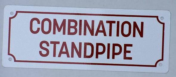 Combination Standpipe   Sign Combination Standpipe   Sign
