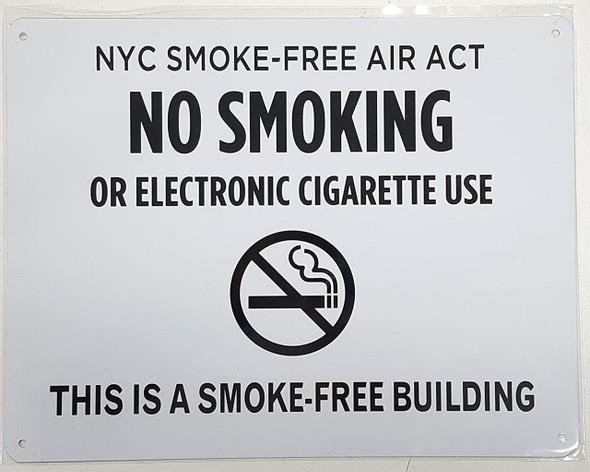 NYC Smoke Free Act "No Smoking or Electric Cigarette Use" - This is A Smoke Free Building NYC Smoke Free Act "No Smoking or Electric Cigarette Use" - This is A Smoke Free Building