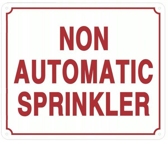 Non Automatic Sprinkler   Sign Non Automatic Sprinkler   Sign