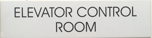 ELEVATOR CONTROL ROOM SIGN ELEVATOR CONTROL ROOM SIGN