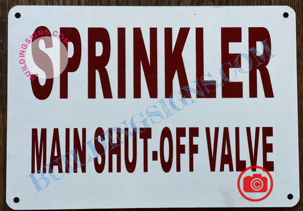 SPRINKLER MAIN SHUT-OFF VALVE   Sign