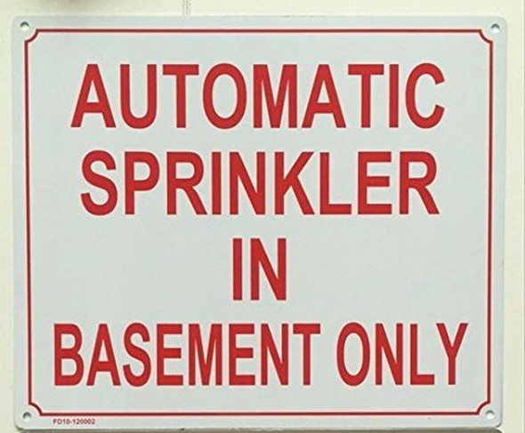 Automatic Sprinkler in Basement ONLY   Sign Automatic Sprinkler in Basement ONLY   Sign