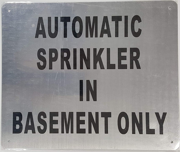 Automatic Sprinkler in Basement ONLY   Sign