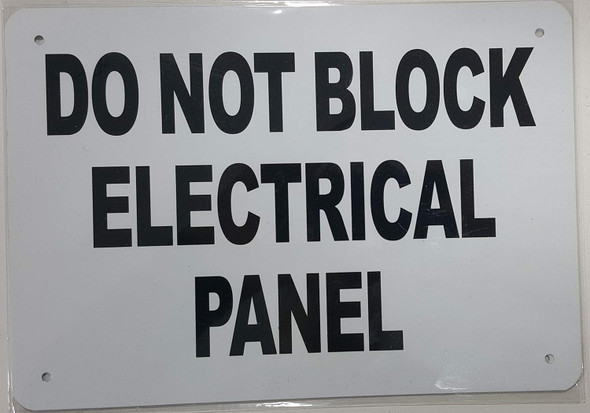 DO NOT Block Electrical Panel Sign DO NOT Block Electrical Panel Sign