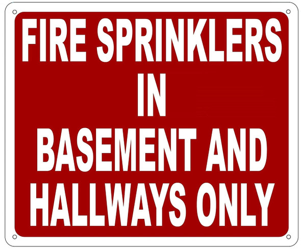 FIRE Sprinklers in BASEMENT and Hallway ONLY Sign FIRE Sprinklers in BASEMENT and Hallway ONLY Sign