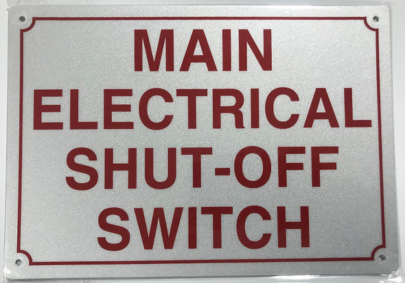 Main Electrical Shut Off Switch Sign Main Electrical Shut Off Switch Sign