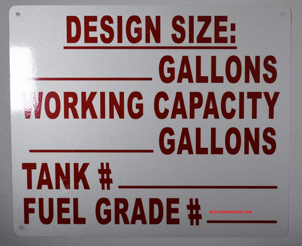 DeSize: _Gallons Working Capacity_Gallons Tank #_ Fuel Grade #_ Sign DeSize: _Gallons Working Capacity_Gallons Tank #_ Fuel Grade #_ Sign