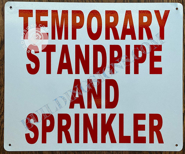 Temporary Standpipe and Sprinkler Sign Temporary Standpipe and Sprinkler Sign