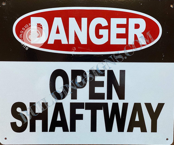 Danger Open SHAFTWAY Danger Open SHAFTWAY