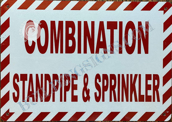 Combination Standpipe and Sprinkler Sign Combination Standpipe and Sprinkler Sign