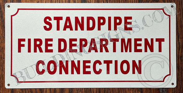 Standpipe FIRE Department Connection Sign Standpipe FIRE Department Connection Sign